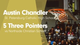 5 Three Pointers vs Northside Christian School