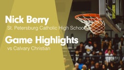 Game Highlights vs Calvary Christian 