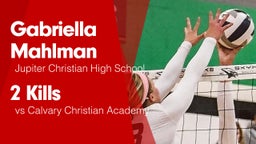 2 Kills vs Calvary Christian Academy