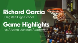 Game Highlights vs Arizona Lutheran Academy 