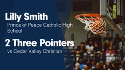 2 Three Pointers vs Cedar Valley Christian