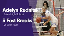 3 Fast Breaks vs Little Falls 