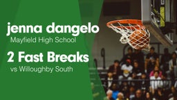2 Fast Breaks vs Willoughby South 