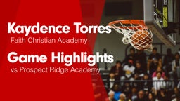 Game Highlights vs Prospect Ridge Academy