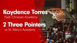 2 Three Pointers vs St. Mary's Academy