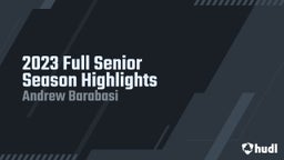 2023 Full Senior Season Highlights
