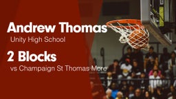 2 Blocks vs Champaign St Thomas More 