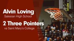 2 Three Pointers vs Saint Mary's College 