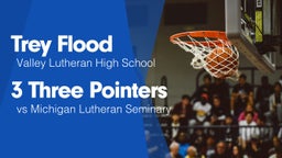 3 Three Pointers vs Michigan Lutheran Seminary 