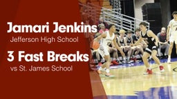 3 Fast Breaks vs St. James School