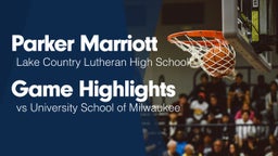 Game Highlights vs University School of Milwaukee