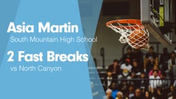 2 Fast Breaks vs North Canyon