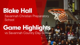 Game Highlights vs Savannah Country Day School