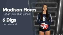 6 Digs vs Pearland