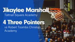 4 Three Pointers vs Robert Toombs Christian Academy 
