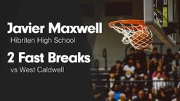 2 Fast Breaks vs West Caldwell 