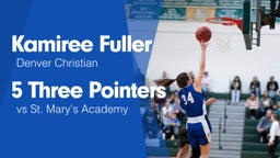 5 Three Pointers vs St. Mary's Academy