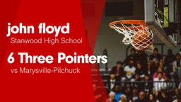 6 Three Pointers vs Marysville-Pilchuck 