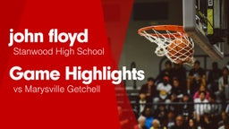 Game Highlights vs Marysville Getchell 