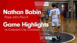 Game Highlights vs Crescent City Christian 
