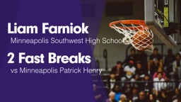 2 Fast Breaks vs Minneapolis Patrick Henry 