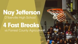 4 Fast Breaks vs Forrest County Agricultural 