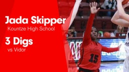 3 Digs vs Vidor 