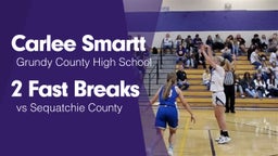 2 Fast Breaks vs Sequatchie County 