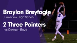 2 Three Pointers vs Dawson-Boyd 
