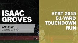 #TBT 2015: 51-yard Touchdown Run vs Mid-Buchanan 