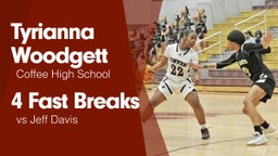 4 Fast Breaks vs Jeff Davis 