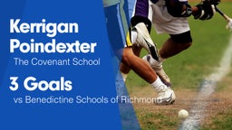 3 Goals vs Benedictine Schools of Richmond