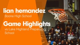Game Highlights vs Lake Highland Preparatory School