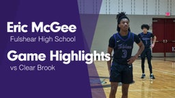 Game Highlights vs Clear Brook 