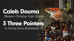 3 Three Pointers vs Varsity Boys Basketball
