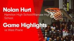 Game Highlights vs West Prarie 