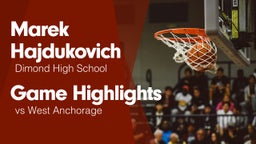 Game Highlights vs West Anchorage