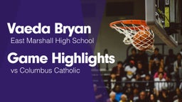 Game Highlights vs Columbus Catholic 