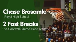 2 Fast Breaks vs Cantwell-Sacred Heart of Mary 