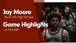 Game Highlights vs Fort Mill 