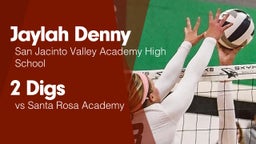 2 Digs vs Santa Rosa Academy