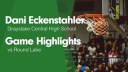 Game Highlights vs Round Lake 