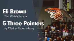 5 Three Pointers vs Clarksville Academy