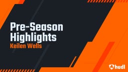 Pre-Season Highlights