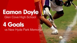4 Goals vs New Hyde Park Memorial 