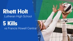 5 Kills vs Francis Howell Central 