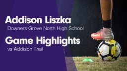Game Highlights vs Addison Trail 