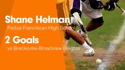 2 Goals vs Brecksville-Broadview Heights 