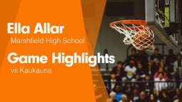 Game Highlights vs Kaukauna 