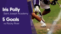 5 Goals vs Rocky River  